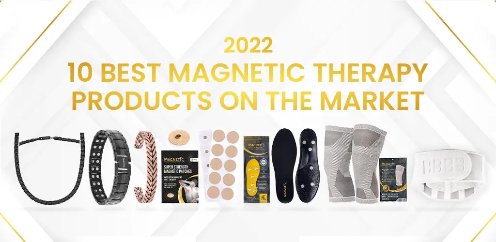 Les 10 meilleurs produits de magnétothérapie sur le marché 2022