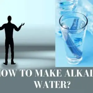 How To Make Alkaline Water?