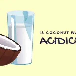 Is Coconut Water Acidic?